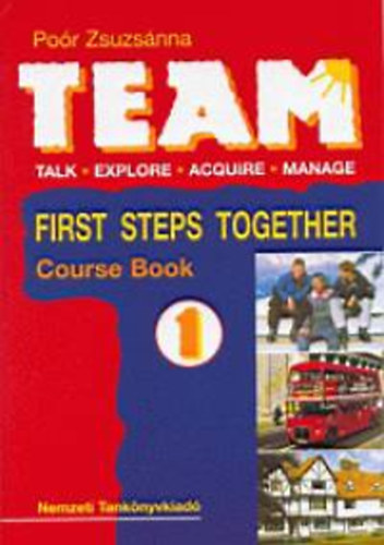 TEAM 1. First Steps Together - Tanknyv