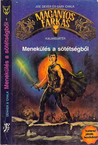 Menekls a sttsgbl - Magnyos farkas (kalandjtk)(Kaland, jtk, kockzat)