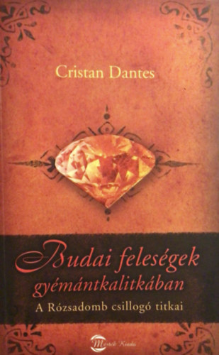 Cristian Dantes - Budai felesgek gymntkalitkban