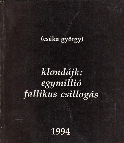 Klondjk: egymilli fallikus csillogs