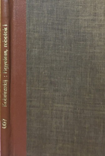 Figyelem, robotok! (gondolat zsebk�nyvek)