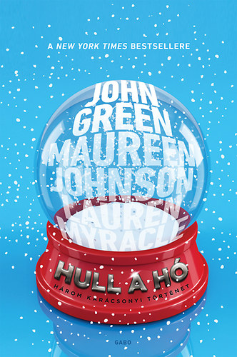 John Green; Maureen Johnson; Lauren Myracle - Hull a h