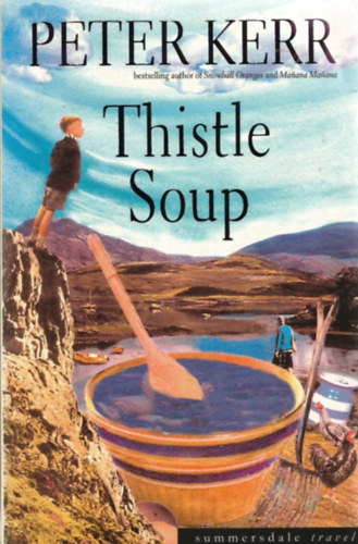 Peter Kerr - Thistle Soup