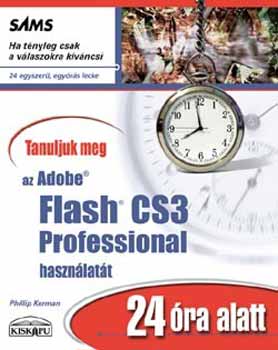 Tanuljuk meg az Adobe Flash CS3 Professional hasznlatt a