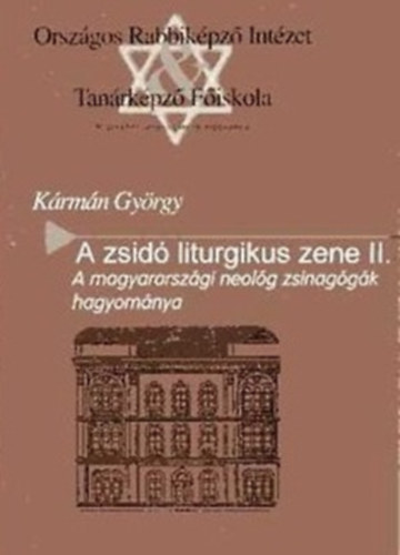 K�rm�n Gy�rgy - A zsid� liturgikus zene II.