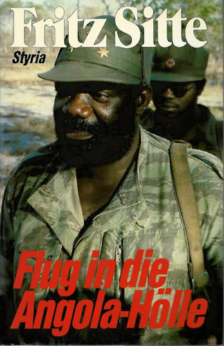 Flug in die Angola-Hlle. Der vergessene Krieg