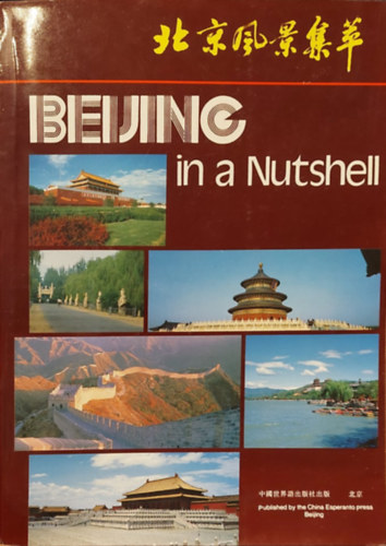 Beijing in a Nutshell ( angol - knai )
