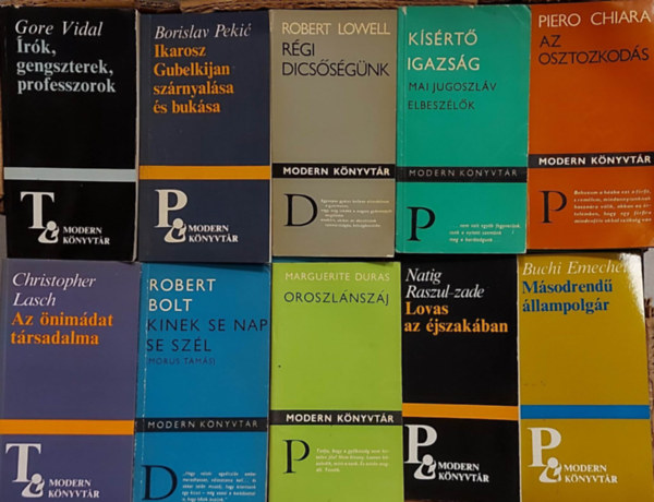 160 db ktet a Modern Knyvtr sorozatbl: Aragon beszlget  Dominique Arbannal, Kapuk, Fejezetek Jaropil vros krnikjbl, Megbombztuk New Havent, Irodalom, fl s szem, A kznsg blvnya, Most is hallom, Utak a semmibe, Struk