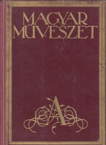 Magyar mvszet VIII. teljes vfolyam (1932)