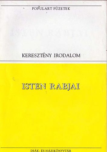 Szent szerelem-Isten Rabjai (kereszt�ny irodalom, populart)