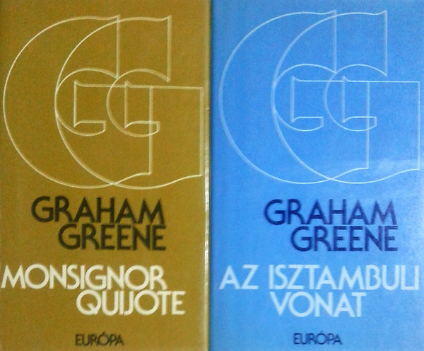 Graham Greene - Az isztambuli vonat + Monsignor Quijote