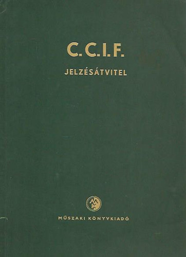 C.C.I.F. - Jelzstvitel