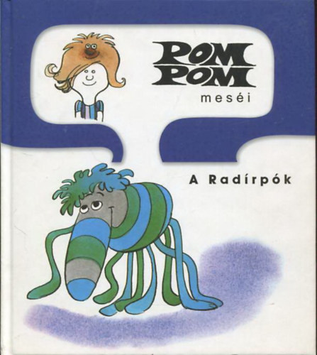 Pom Pom mesi: A radrpk