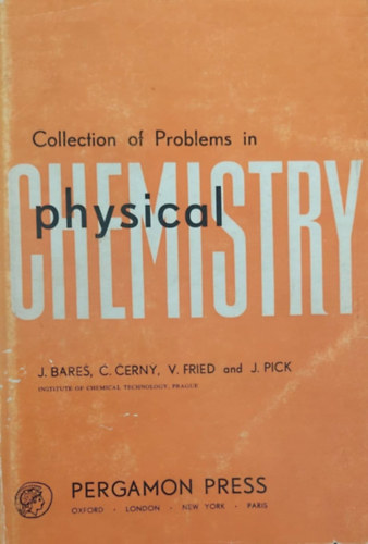 Collection of Problems in Physical Chemistry (Fizikai kmia - angol nyelv)