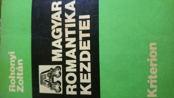 A magyar romantika kezdetei