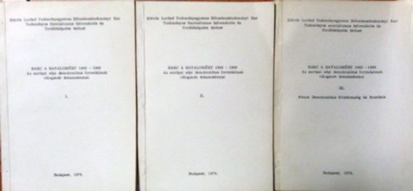 Harc a hatalomrt 1943-1948 - Az eurpai npi demokratikus forradalmak vlogatott dokumentumai I-III.