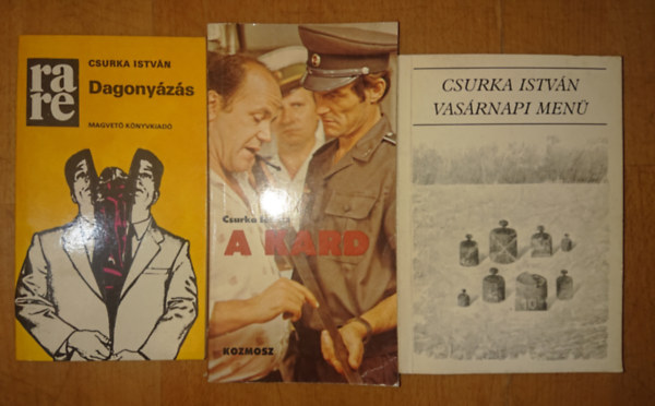3 knyv Csurka Istvntl: Dagonyzs, A kard, Vasrnapi men