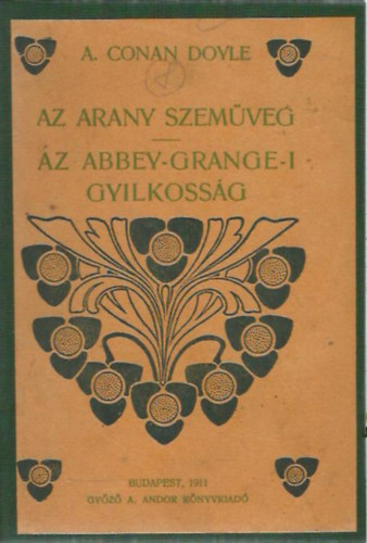 A. Conan Doyle - Az arany szemveg - Az Abbey-Grange-i gyilkossg