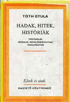 Hadak, hitek, histrik