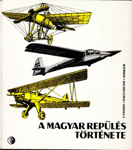 A magyar repls trtnete