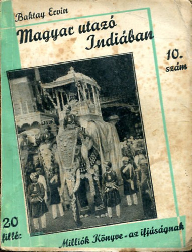 Magyar utaz Indiban