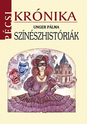 Unger P�lma - Sz�n�szhist�ri�k