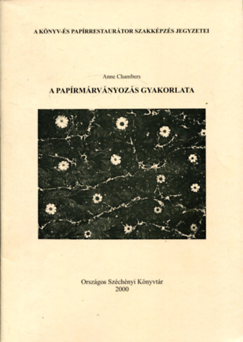 Anne Chambers - A paprmrvnyozs gyakorlata