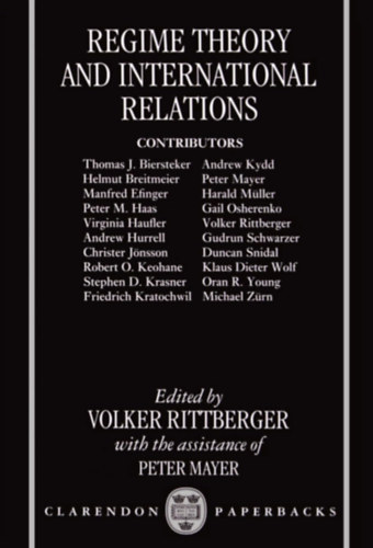 Peter Mayer Volker Rittberger - Regime Theory and International Relations