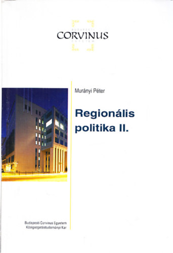 Regionlis politika II. - Az eurpai unis terletfejleszts intzmnyrendszere
