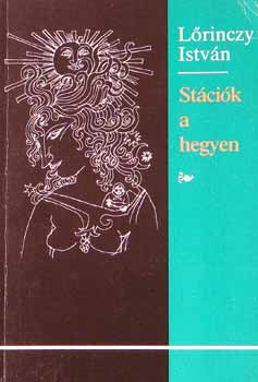 Lrinczy Istvn - Stcik a hegyen
