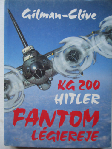 KG 200, Hitler fantom lgiereje