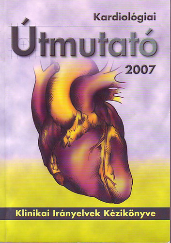 kardiolgiai tmutat 2007 (Klinikai Irnyelvek Kziknyve) CD-mellklet