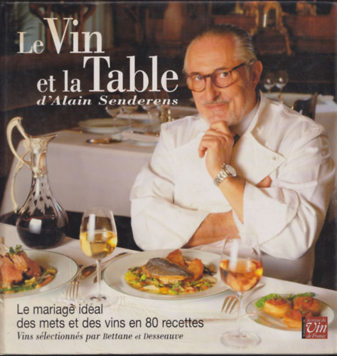 Le Vin et la Table d'Alain Senderens