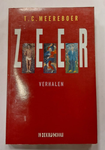 Zeer- Verhalen (Holland nyelv regny)