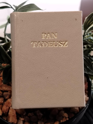 Pan Tadeusz - minik�nyv