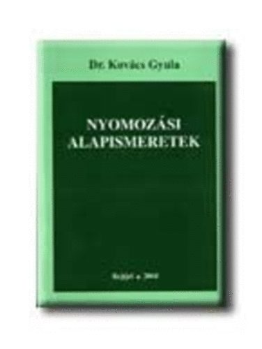 Nyomozsi alapismeretek