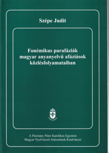 Fonmikus parafzik magyar anyanyelv afzisok kzlsfolyamataiban