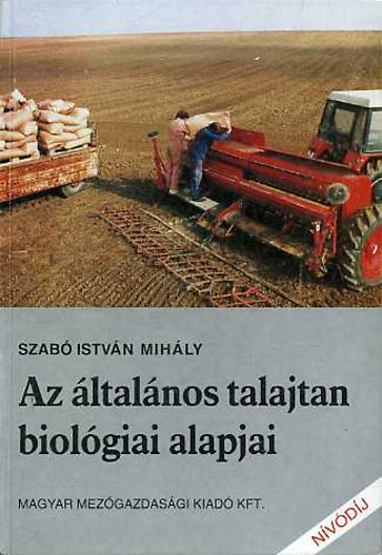 Az ltalnos talajtan biolgiai alapjai