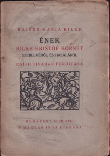 nek Rilke Kristf Kornt szerelmrl s hallrl (szmozott, alrt)