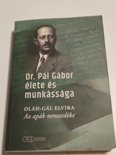 Dr.P�l G�bor �lete �s munk�ss�ga Az ap�k nemzed�ke