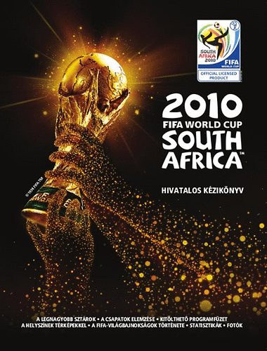 2010 FIFA World Cup South Africa - Hivatalos kziknyv