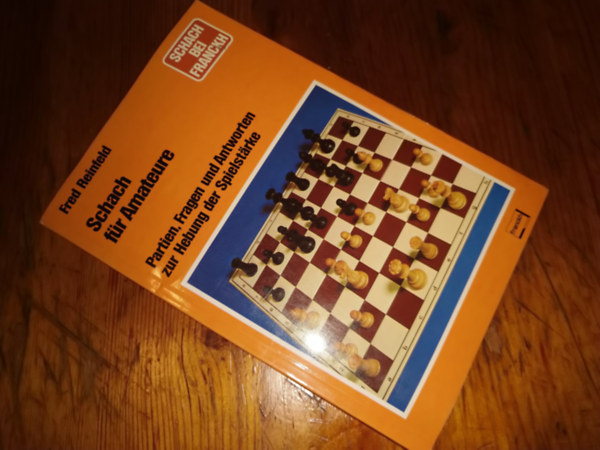 Fred Reinfeld - Schach f�r amateure