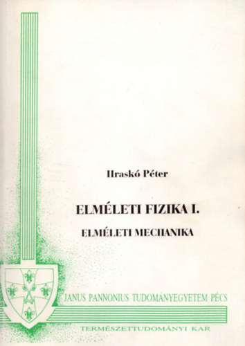 Elmleti fizika I. Elmleti mechanika