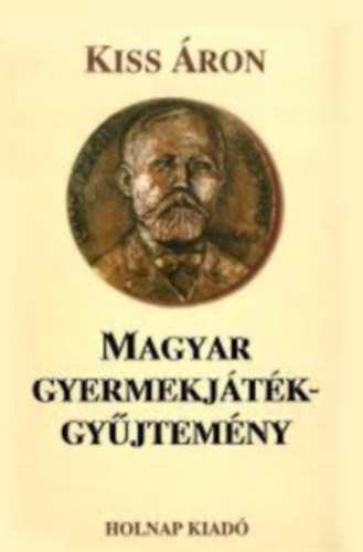 Dr. Kiss ron - Magyar gyermekjtk-gyjtemny