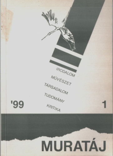 Muratj 99/1. - Irodalmi, trsadalomtudomnyi s kritikai folyirat.