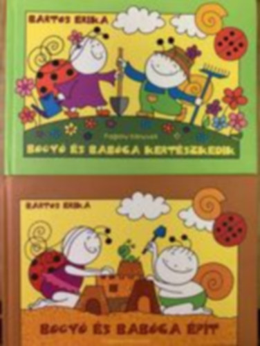 Bartos Erika - Bogy s Babca kertszkedik, Bogy s Babca pt
