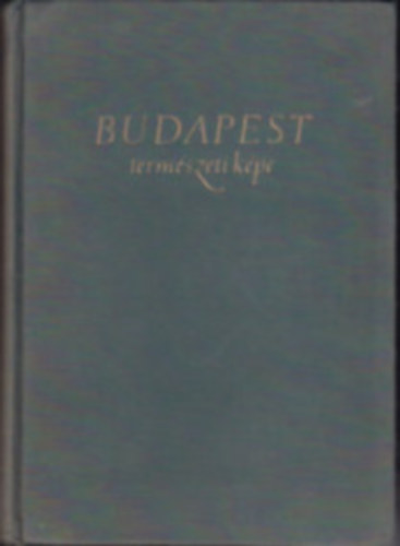 Budapest termszeti kpe (Budapest fldrajza I.)