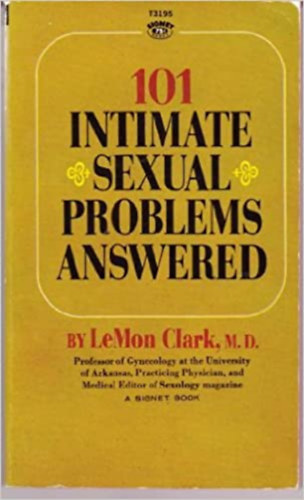 LeMon Clark M. D. - 101 Intimate Sexual Problems Answered