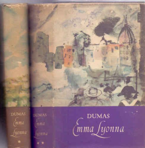 Emma Lyonna 1-2. (1. ktet: A testvrisg nnepe. 2. ktet: A kirly parancsra - Kondor Lajos illusztrciival)