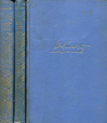 John Galsworthy - 3 db John Galsworthy knyv